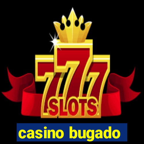 casino bugado